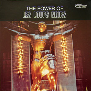  Les Loups Noirs - The Power of the Les Loups Noirs - 1977 100592