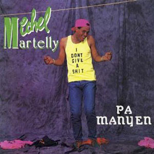 Michel Martelly - Pa Manyen - 1994 100724