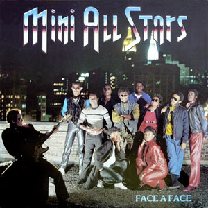 Mini All Stars - Face A Face - 1984 100754