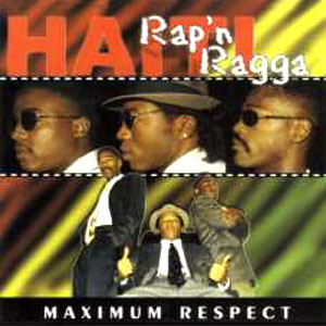 Haiti - Rap'n Ragga - Maximum Respect - Various artists