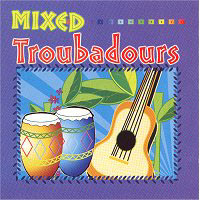 Mixed Troubadours - Various artists