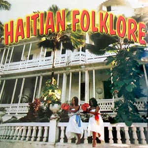 Haitian Folklore - Various artists