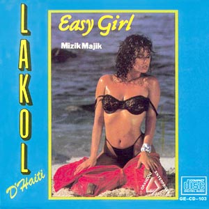 Easy Girl - Mizik Majik - Lakol d'Haïti