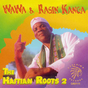 Wawa et Rasin Kanga