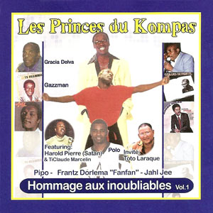 Hommage aux Inoubliables Vol.1 - Les Princes Du Kompas