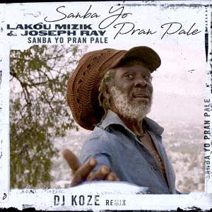 Sanba Yo Pran Pale (Dj Koze Remix) - Lakou Mizik
