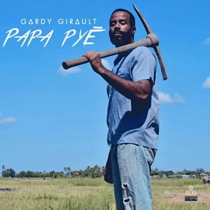 Papa Pyè - Gardy Girault