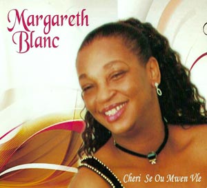 Cheri Se Ou Mwen Vle - Margareth Blanc