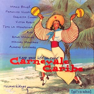 Carnevale Caribe - Keep Your Life In Tune! - Various artists