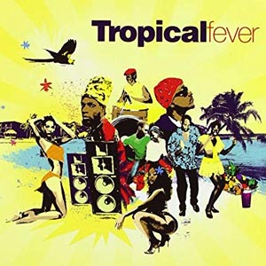 Tropical Fever - Various - Fever