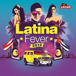 Latina Fever 2018 - Various - Fever