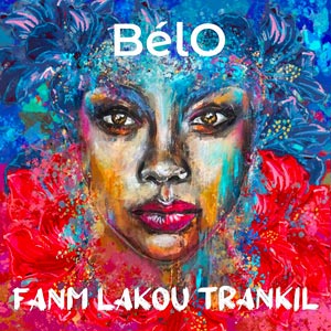 Fanm Lakou Trankil - BélO