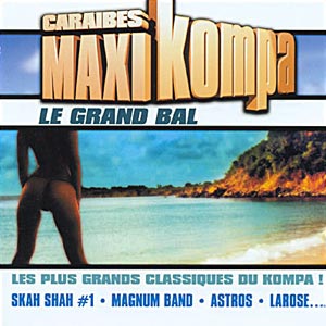 Kompa - La Grand Bal - Various - Caraibes Maxi