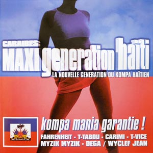 Génération Haïti - La Nouvelle Generation Du Kompa - Various - Caraibes Maxi