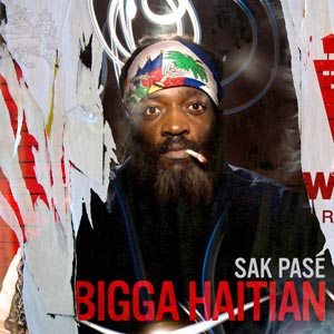 Sak Pasé - Bigga Haitian