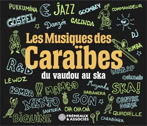 Les Musiques des Caraïbes - du Vaudou au Ska - Various - Frémeaux & Associés