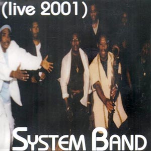 (Live 2001) - System Band