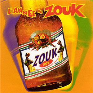 L'Année du Zouk Vol.5 - Various - Annee du Zouk