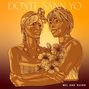 Donte Sann Yo  - Bel and Quinn