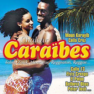 Chaleur Carïbes - Various artists