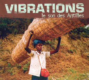 Vibrations - Le Son Des Antilles - Various artists