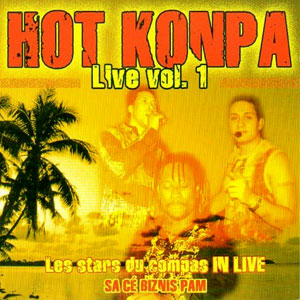 Hot Konpa Live - Vol.1 - Various artists