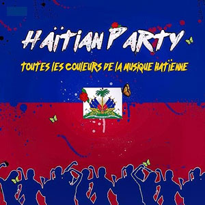 Toutes les couleurs de la musique haïtienne - Various artists