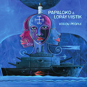 Vodou People - Papaloko