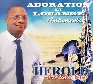 Adoration et Louange Instrumental - Vol.3 - Herold One Man Band