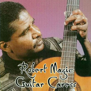 Guitar Caress - Robert St. Fleur