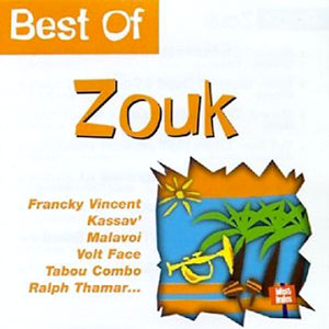 Best Of Zouk - Various artists