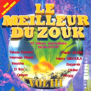 Le Meilleur Du Zouk - Vol.III - Various artists