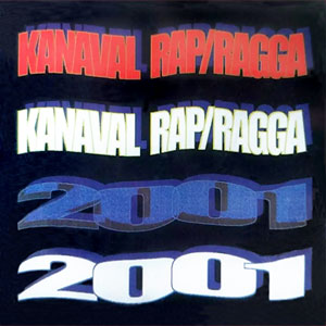 Kanaval Rap/Ragga 2001 - Various artists