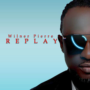 RePlay  - Wilner Pierre