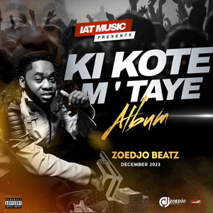 Ki Kotem' Taye - Zoedjo Beatz