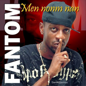 Men Nonm Nan - Fantom