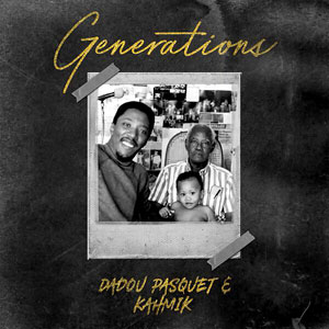 Generations  - Dadou Pasquet