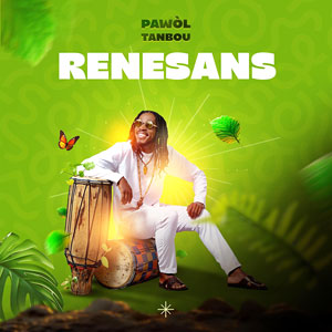 Renesans - Pawòl Tanbou