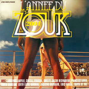 L'Annee Du Zouk 2004 - Various - Annee du Zouk