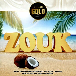 Zouk - Serie Gold Double CD - Various - Serie Gold