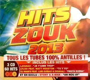 Hits Zouk 2013 - Various - Hits Zouk