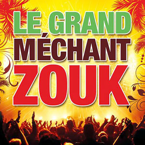 Le Grand Mechant Zouk - Various artists