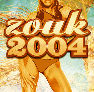 Zouk 2004 - Various artists