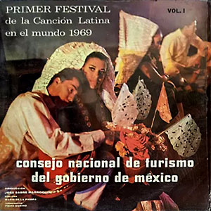 Primer Festival De La Canción Latina En El Mundo 1969 Vol.I - Various artists