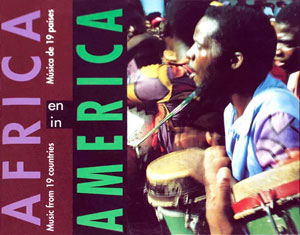 Africa en America: Musica de 19 Paises - Various artists