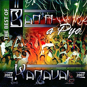 The Best Of Kanaval 2007 - Various - Kanaval