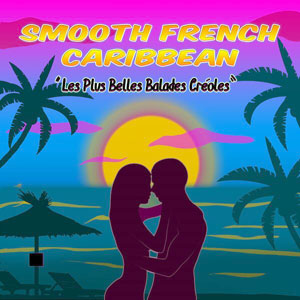 Les Plus Belles Balades Créoles - Various artists