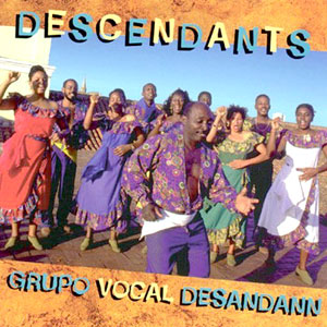 Descendants - Grupo Vocal Desandann