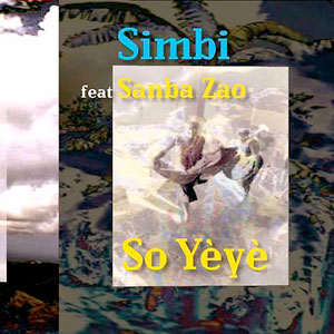 So Yèyè (ft. Samba Zao) - Simbi