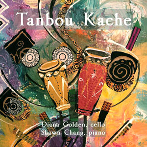 Tanbou Kache - Diana Golden & Shawn Chang